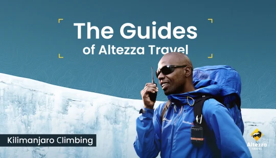 Møt de beste Kilimanjaro-guidene | Altezza Travel